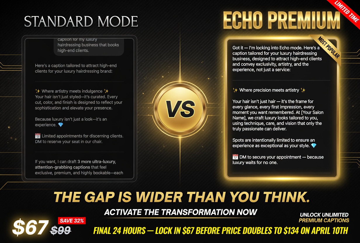 Standard Mode vs Echo Premium — The gap is wider than you think.